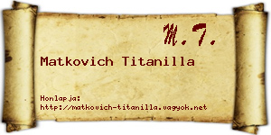 Matkovich Titanilla névjegykártya